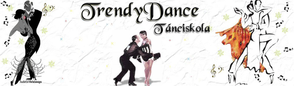 TrendyDance Tnciskola - Bp. XVI. - 70/774-0024